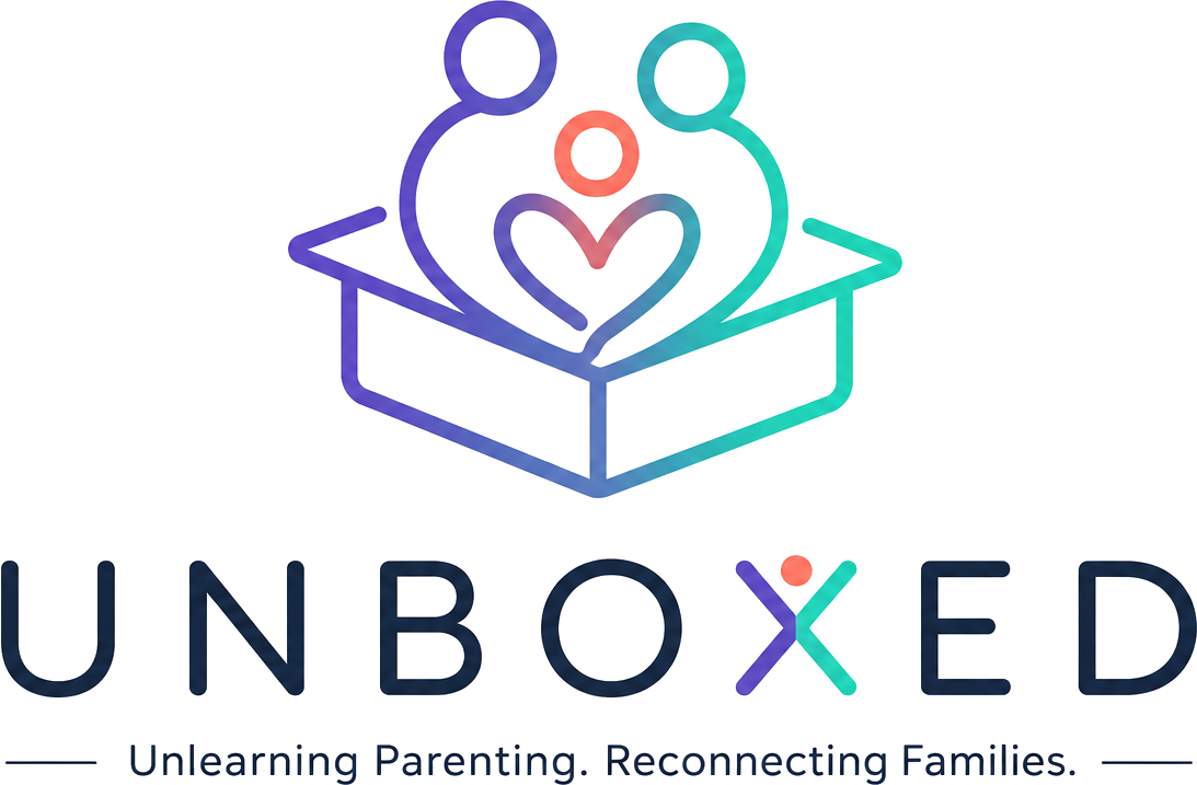 UNBOXED — Unlearning Parenting. Reconnecting Families.